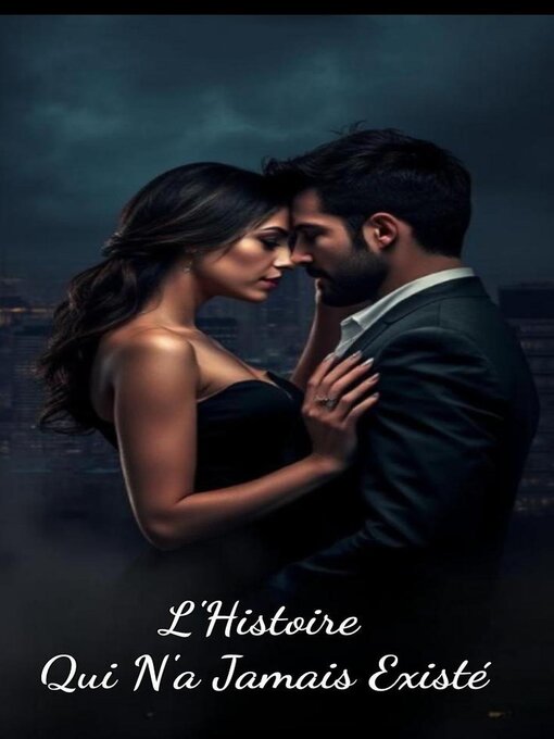 Cover image for L'Histoire Qui N'a Jamais Existé